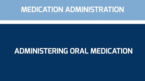 Thumbnail for Administering oral medication