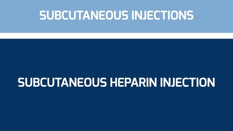 Thumbnail for entry Subcutaneous Heparin Injection