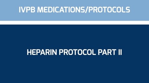 Thumbnail for entry EE Heparin Protocol iPad part II