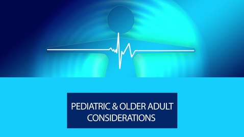 Thumbnail for entry Reproductive Male - Pediatric and Older Adult Considerations