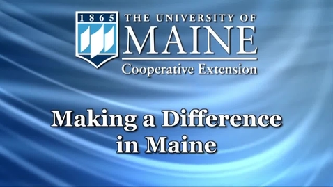 Thumbnail for entry Making a Difference in Maine: My Maine 4-H Experience