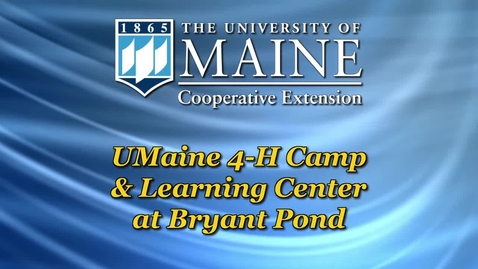 Thumbnail for University of Maine 4-H Camp and Learning Center at Bryant Pond