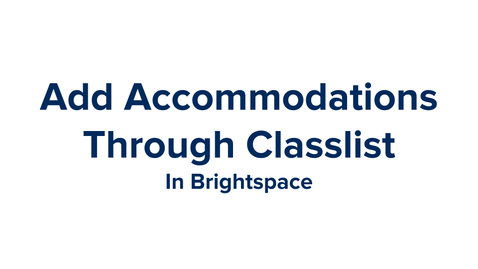 Thumbnail for Add Accommodations Through Classlist