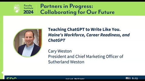 Thumbnail for Teaching ChatGPT to Write Like You. Maine's Workforce, Career Readiness, and ChatGPT