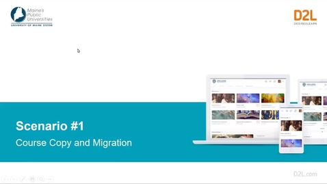 Thumbnail for D2L Scenario #1 Course Copy and Migration