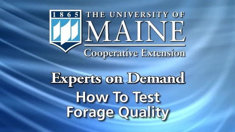 Thumbnail for entry How to Test Forage Quality