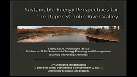 Thumbnail for entry Sustainable Energy Perspectives for the Upper St. John Valley