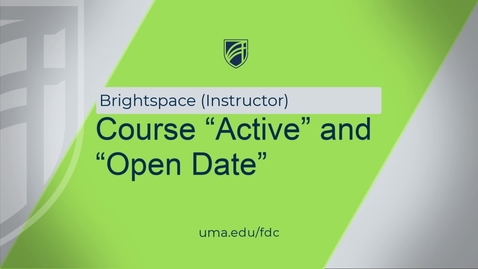 Thumbnail for entry Course Active and Adjust Start Date