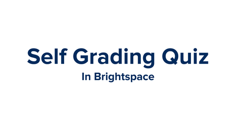 Thumbnail for entry Self Grading Quiz