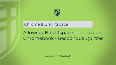 Thumbnail for entry Allowing Brightspace Pop-ups for Chromebook