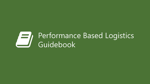Thumbnail for Performance Based Logistics Guidebook