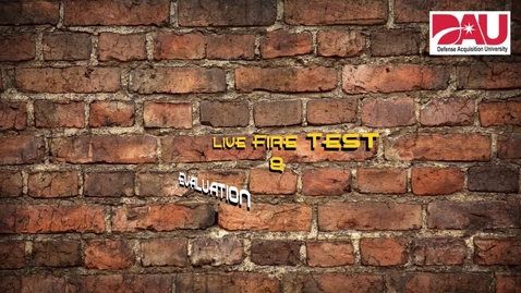 Thumbnail for entry Live Fire Test &amp; Evaluation