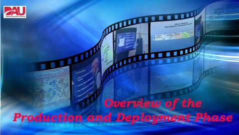 Thumbnail for entry Production &amp; Deployment Phase Overview