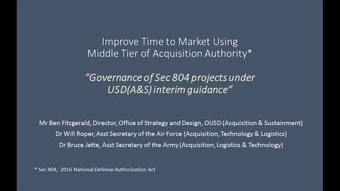 Thumbnail for Governance of  Middle Tier (Sec 804) Projects per USD (A&amp;S) Interim Guidance 