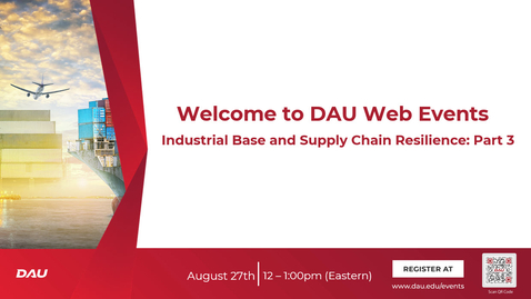 Thumbnail for Industrial Base and Supply Chain Resilience: Part 3