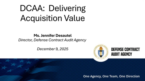 Thumbnail for DCAA: Delivering Acquisition Value