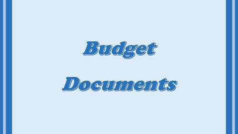 Thumbnail for entry Budget Documents