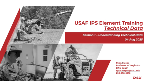 Thumbnail for AFLCMC IPS Element Training Technal Data Session 1 - 4 August 2025