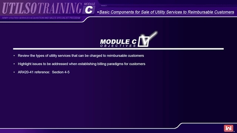 Thumbnail for entry Module C Army Utilities Services and Acquisition and Sales Specialist (UtilSO) Program - Sale of Utility Services to Reimbursable Customers