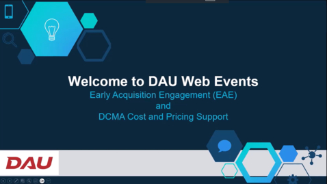 Thumbnail for Early Acquisition Engagement (EAE) and DCMA Cost and Pricing Support 5.13.25