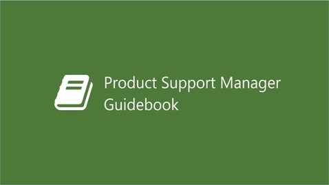 Thumbnail for entry Product Support Manager Guidebook