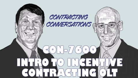 Thumbnail for entry CON 7600 - Introduction to Incentive Contracting Course