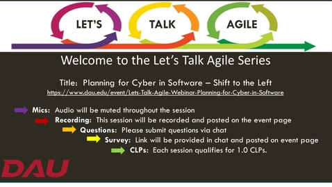 Thumbnail for entry Let’s Talk Agile Webinar_  Planning for Cyber in Software – Shift to the Left-20220907