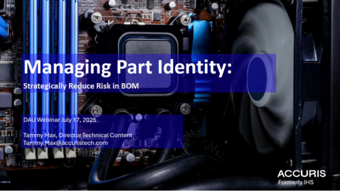 Thumbnail for Managing Part Identity: Strategically Reduce Risk in Your BOM