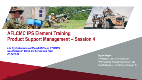 Thumbnail for AFLCMC IPS Element Training Product Support Management – Session 4 - 27APR26
