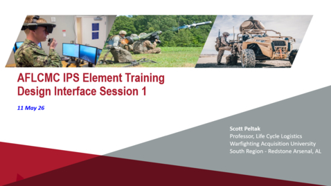Thumbnail for AFLCMC IPS Element Training Design Interface – Session 1_11MAY26
