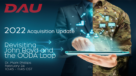 Thumbnail for 2022 Day 2 Session 04 - Revisiting John Boyd and the OODA Loop