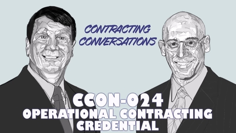 Thumbnail for entry CCON 024 - Operational Contracting Credential