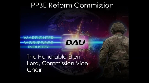 Thumbnail for entry 2024 Day 1 Session 05 - PPBE Reform Commission – The Honorable Ellen Lord