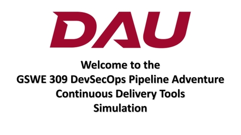 Thumbnail for GSWE 309 DevSecOps Pipeline Adventure Introduction