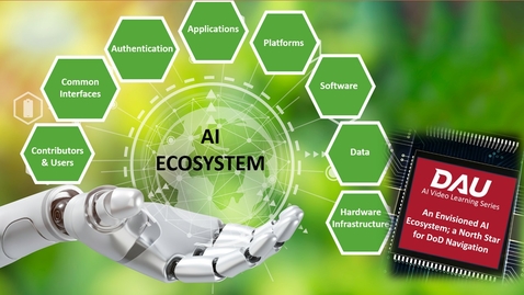 Thumbnail for An Envisioned AI Ecosystem - A North Star for DoD Navigation