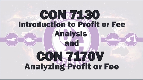 Thumbnail for CON 7130, Introduction to Profit or Fee Analysis, and CON 7170V, Analyzing Profit or Fee