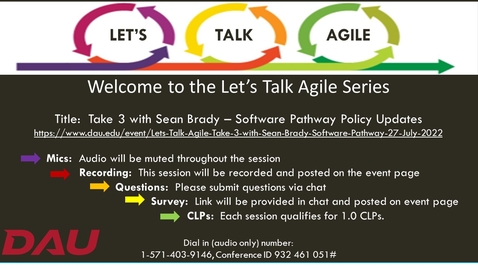 Thumbnail for entry Lets Talk Agile - Take 3 with Sean Brady - Software Pathway Policy Updates