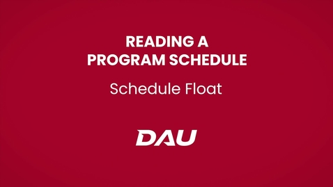 Thumbnail for Schedule Float (Reading a Program Schedule)