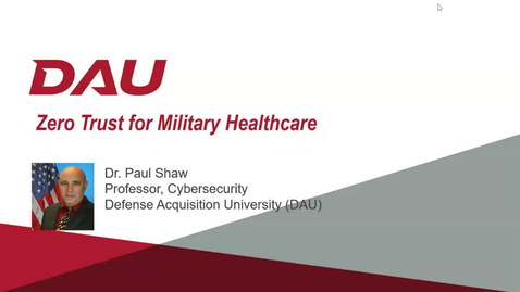 Thumbnail for DHA Zero Trust Overview for Military Healthcare -20230911