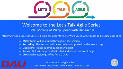 Thumbnail for entry Let's Talk Agile Webinar Moving at Warp Speed with Hangar 18 20230906 