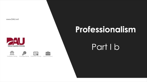 Thumbnail for 3.0 Professionalism Part 1b