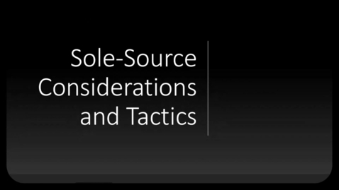Thumbnail for Negotiation Strategies and Tactics for Sole-Source Situations
