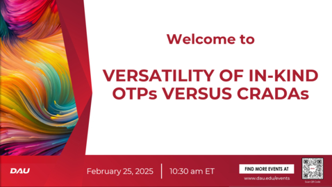 Thumbnail for Versatility of In-kind OTPs versus CRADAs -Meeting Recording