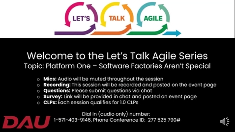 Thumbnail for Let’s Talk Agile Platform One - Software Factories Aren't Special
