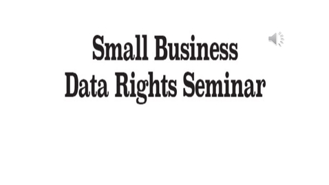 Thumbnail for entry Small Business Data Rights Seminar - 14 June 2023