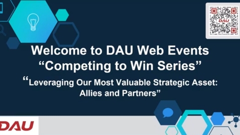 Thumbnail for Competing to Win: Leveraging Our Most Valuable Strategic Asset Allies and Partners