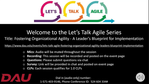 Thumbnail for entry Lets Talk Agile  Fostering Organizational Agility  A Leaders Blueprint for Implementation