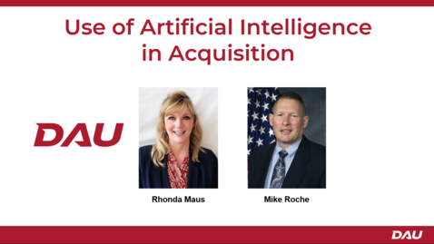 Thumbnail for Day 2 Session 4: Use of Artificial Intelligence in Acquisition