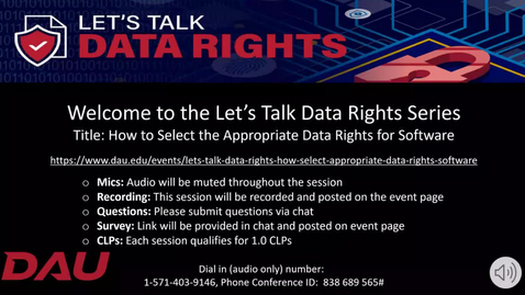 Thumbnail for entry Let's Talk Data Rights How to Select the Appropriate Data Rights for Software 
