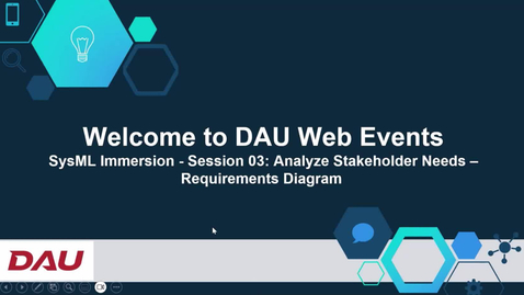 Thumbnail for entry SysML Immersion - Session 3  - Analyze Stakeholder Needs – Requirements Diagram (Reqect